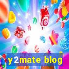 y2mate blog